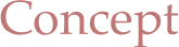 Concept